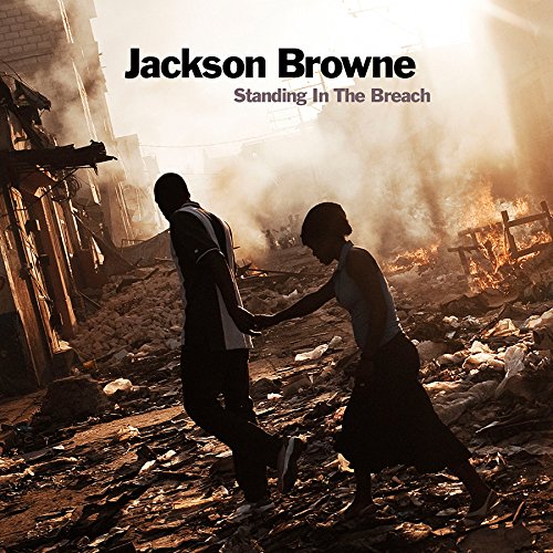 LaurelCanyonRadio.com - Jackson-Browne-Standing-in-the-breach