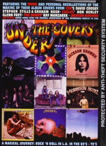 Under the Covers - A Magical Journey - Rock N Roll in L.A. in the 60s - 70s